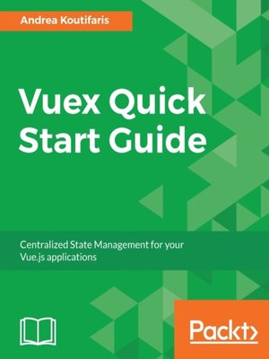 cover image of Vuex Quick Start Guide